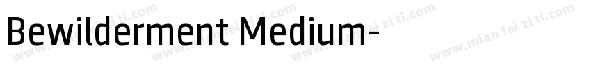 Bewilderment Medium字体转换